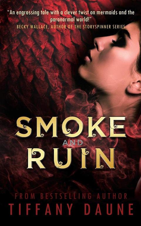 Smoke and Ruin (The Siren Chronicles)