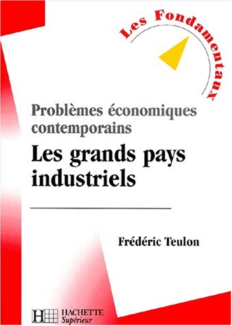 Problèmes économiques contemporains : les grands pays industriels