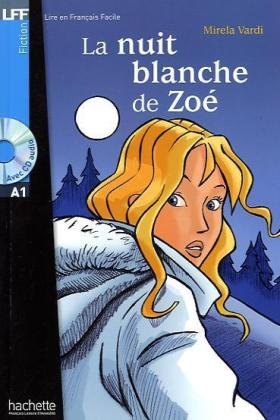 La Nuit Blanche De Zoe (French Edition)