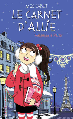 Le Carnet D'Allie - Les Vacances a Paris