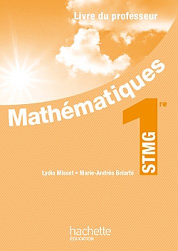 Math�matiques 1re Stmg - Livre Professeur - Ed. 2012