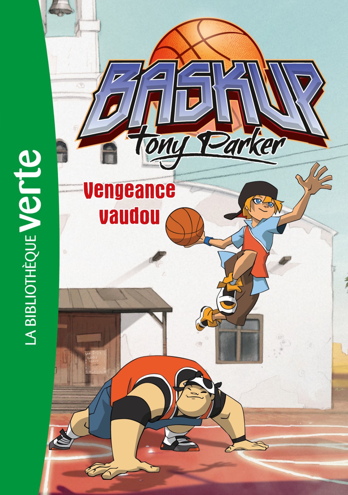 Vengeance Vaudou (Baskup Tony Parker #4)