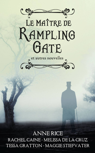 Le Maître de Rampling Gate et Autres Nouvelles