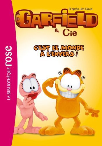 Garfield 03 - C'Est Le Monde A L'Envers !