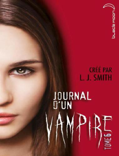 Journal d'un vampire, #6
