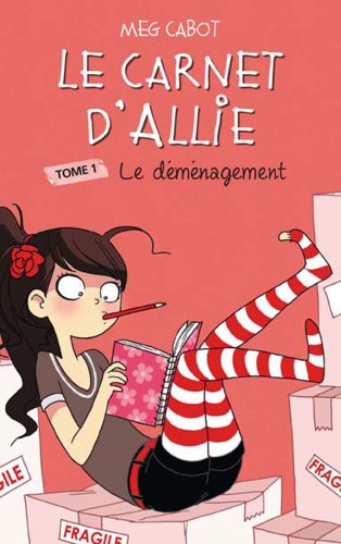 Le Carnet D'Allie 1 - Le Demenagement