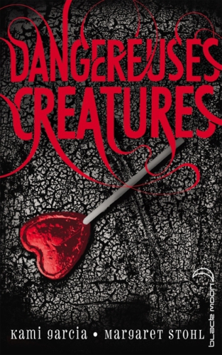 Dangereuses Creatures