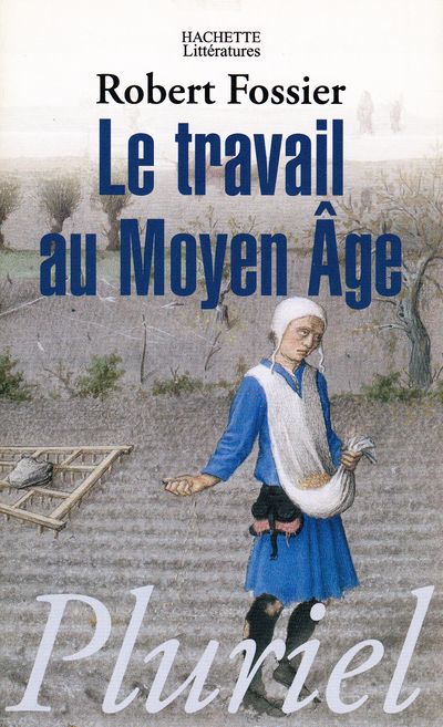 Le travail au Moyen Age