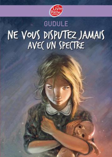 Ne Vous Disputez Jamais Avec Un Spectre