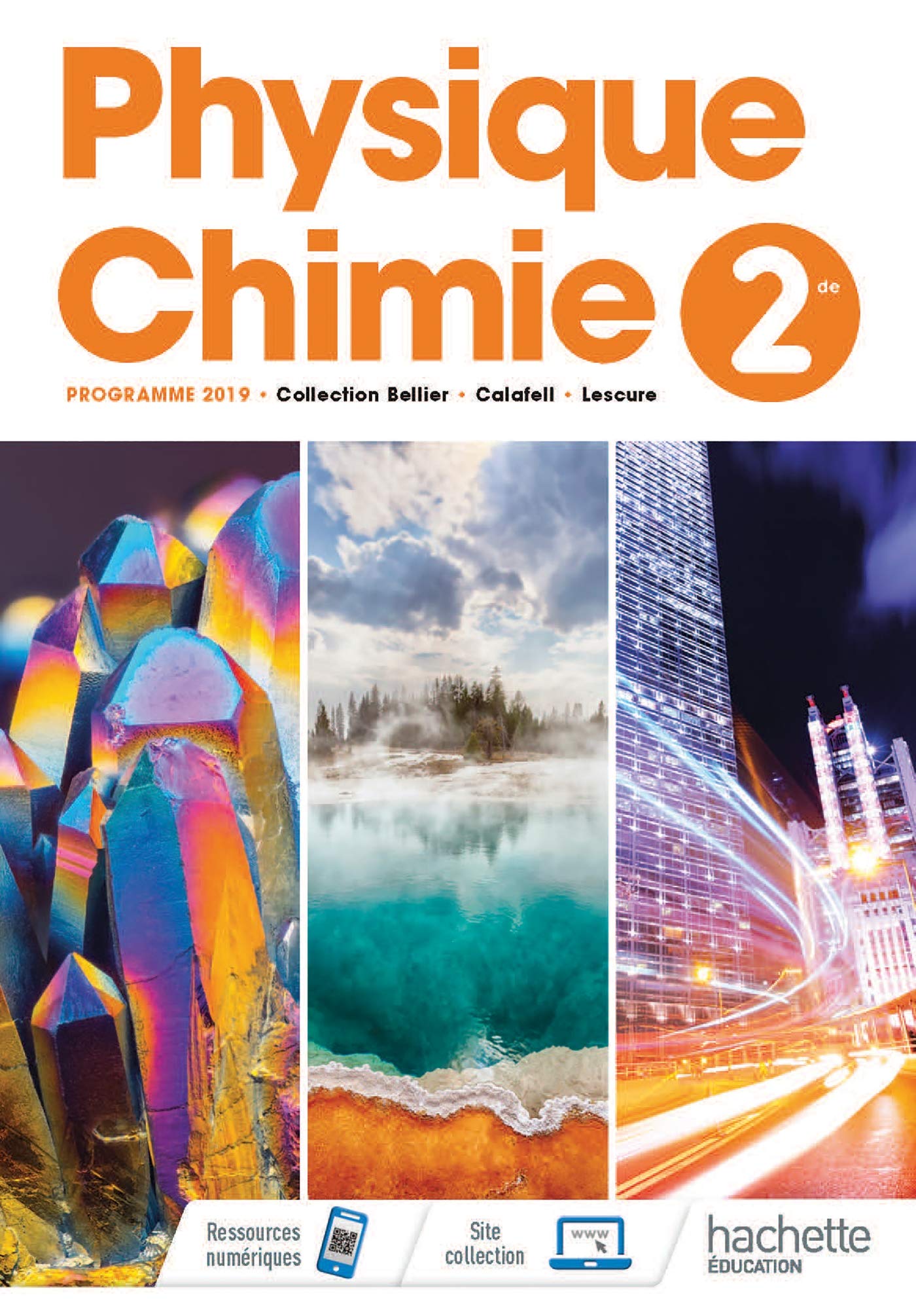 Physique/Chimie 2nde - Livre Élève - Ed. 2019 (Physique-Chimie Lycée)