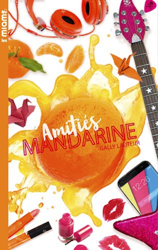 Les Miams - Amities Mandarine