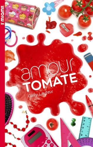 Les Miams - Amour Tomate