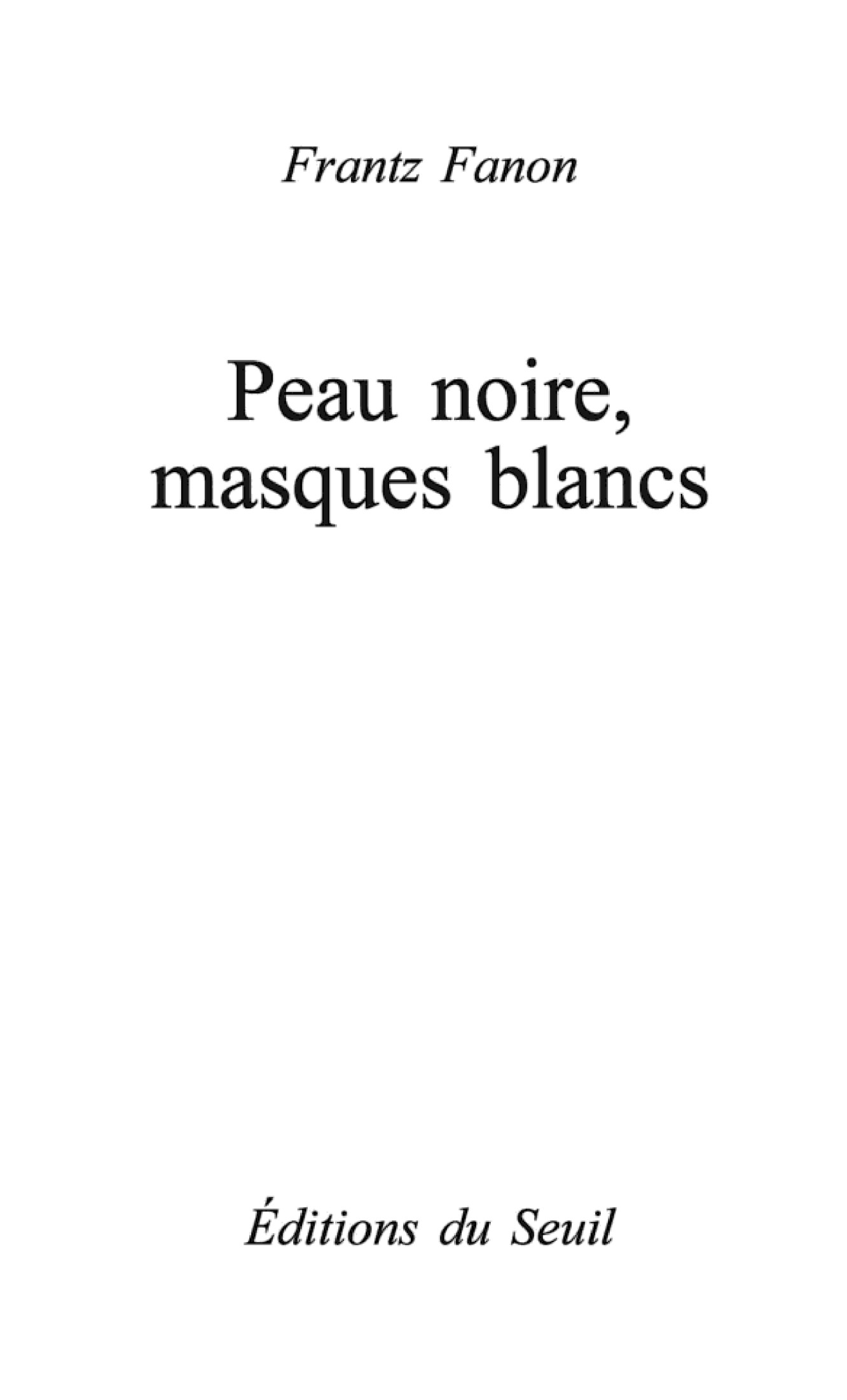 Peau noire, masques blancs