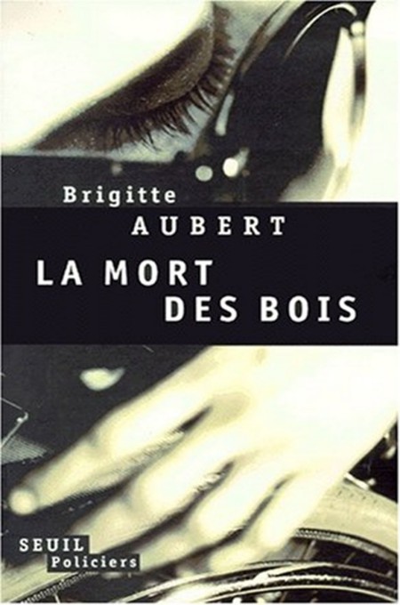 La mort des bois (French Edition)