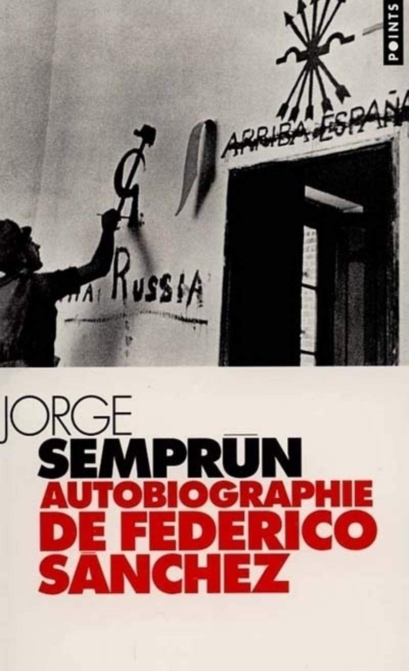 Autobiographie de Federico Snchez (Points) (French Edition)