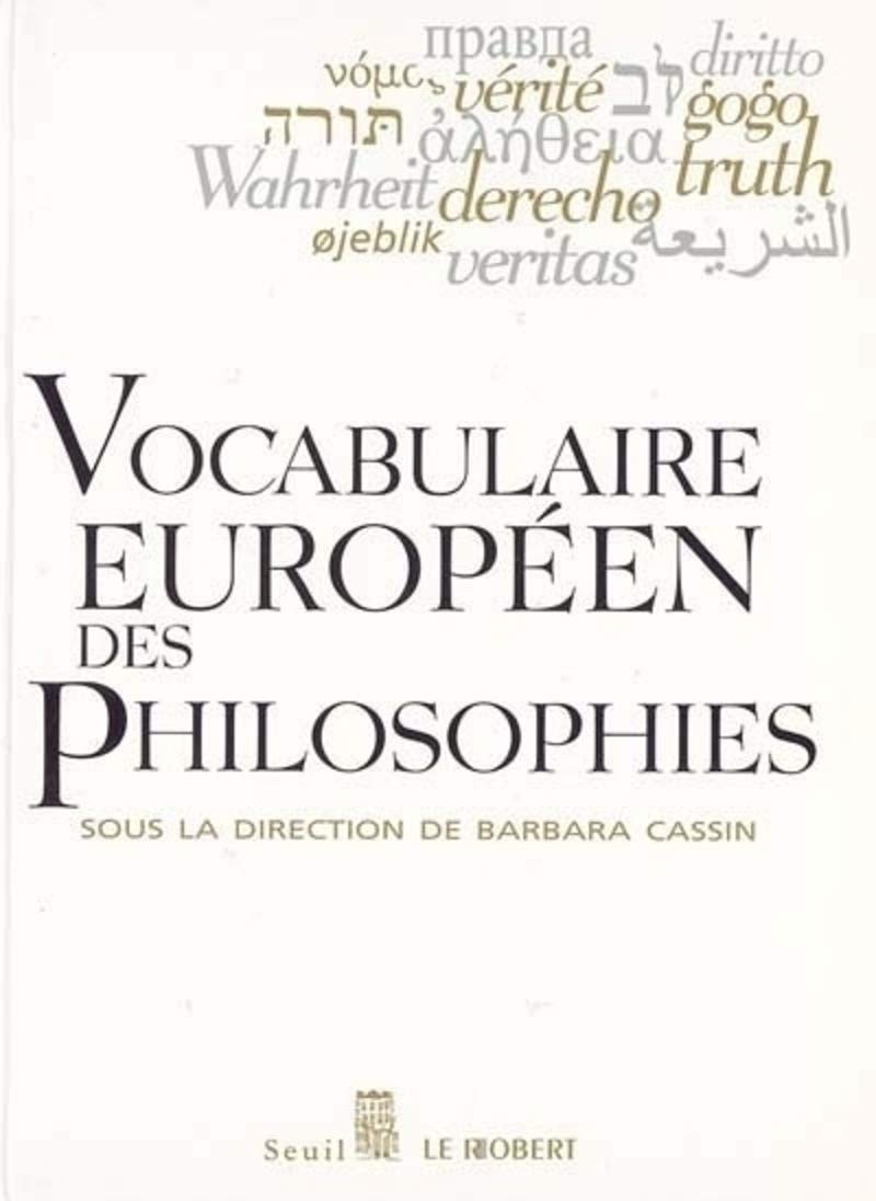 Vocabulaire Européen Des Philosophies