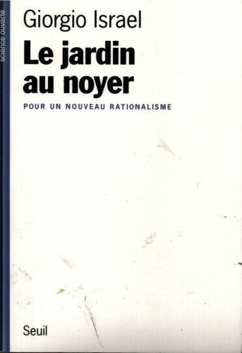 Le jardin au noyer : pour un nouveau rationalisme