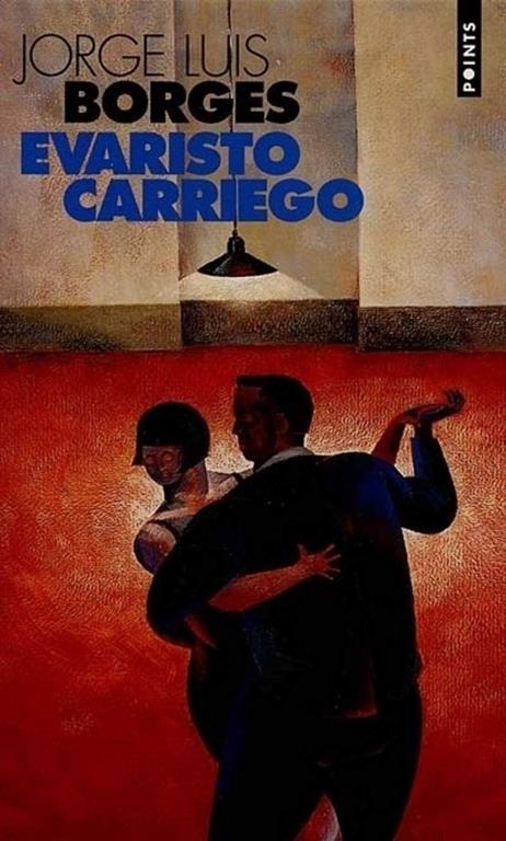 Evaristo Carriego (Points) (French Edition)