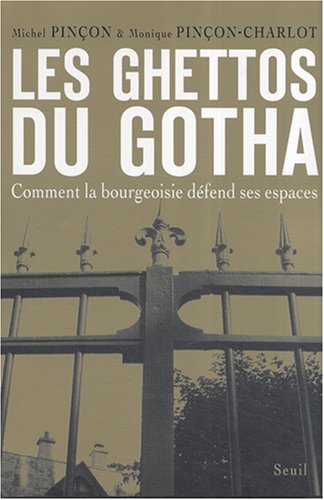 Les Ghettos du Gotha