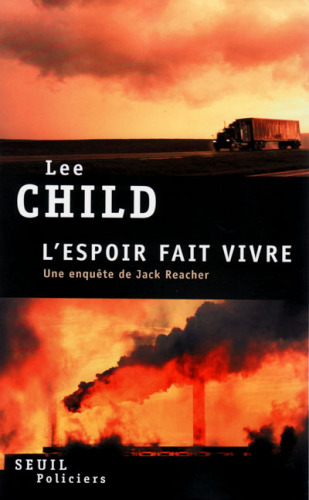 L'espoir fait vivre : romanune enquête de Jack Reacher