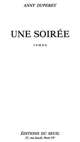 Une soirée : roman