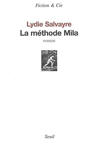 La méthode Mila : roman