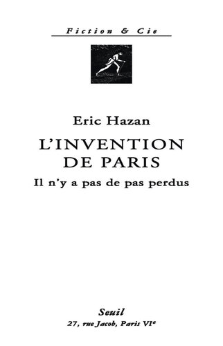 L'invention de Paris : il n'y a pas de pas perdus