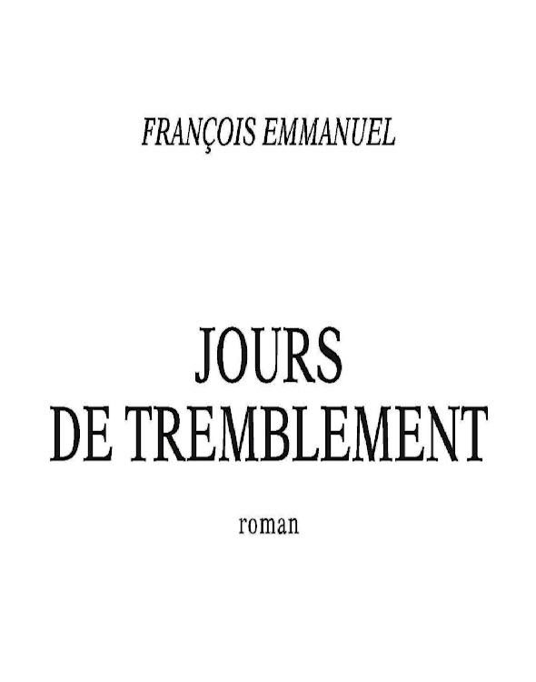 Jours de tremblement : roman