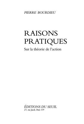 Raisons pratiques : sur la théorie de l'action