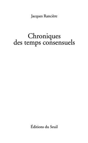 Chroniques des temps consensuels