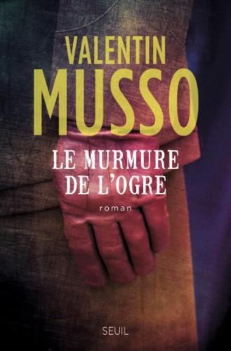 Le murmure de l'ogre : roman