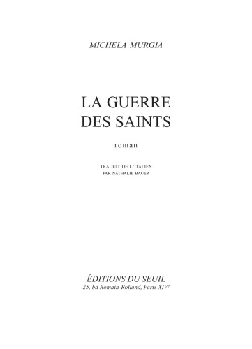 La guerre des saints : roman