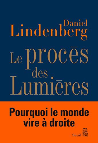 Leprocès des Lumières : essai sur la mondialisation des idées