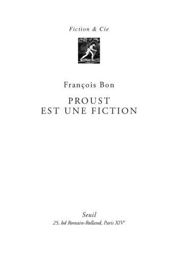 Proust est une fiction