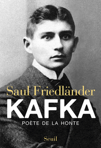 Kafka : poète de la honte