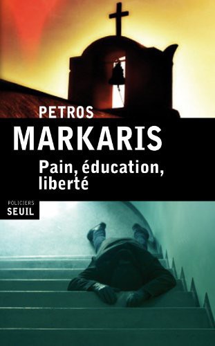 Pain, éducation, liberté : roman