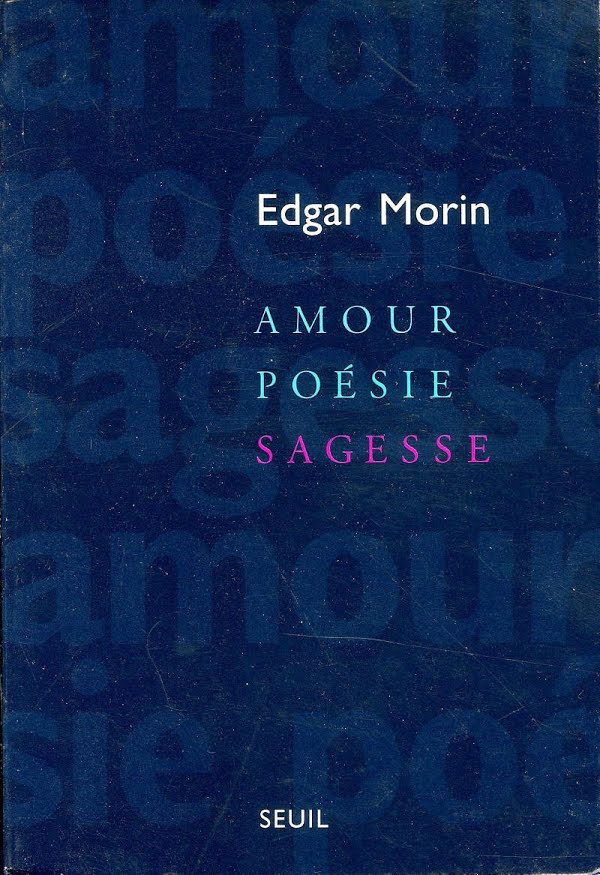 Amour, poésie, sagesse