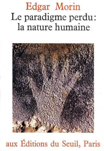 Le paradigme perdu : la nature humaine