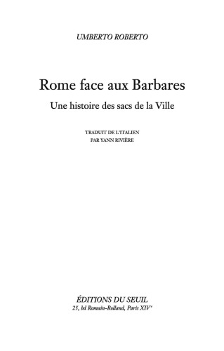 Rome face aux Barbares : une histoire des sacs de la ville