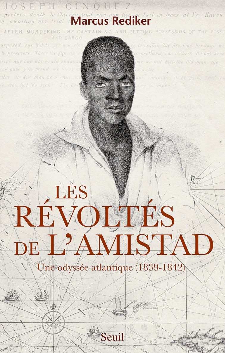 Les révoltés de l'Amistad : une odyssée atlantique (1839-1842)