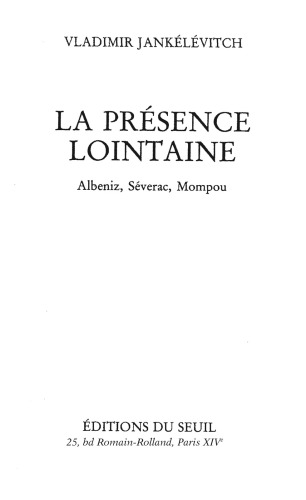 La présence lointaine : Albéniz, Séverac, Mompou