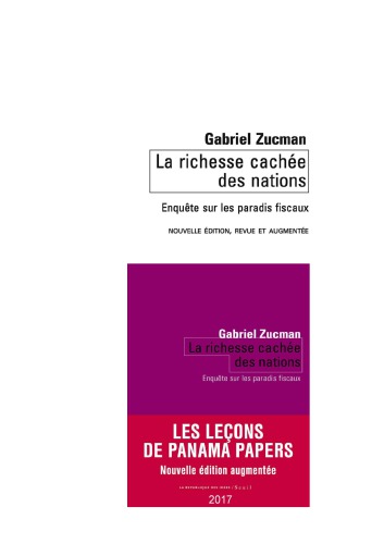 La richesse cachée des nations - Enquête sur les paradis fiscaux