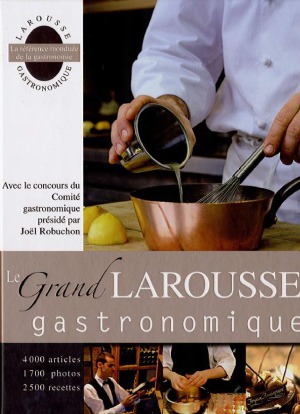 Le Grand Larousse Gastronomique