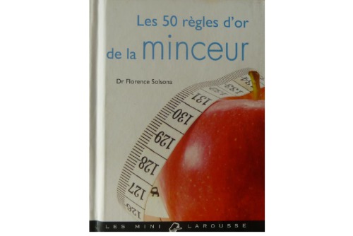 Les 50 R�gles d'Or de la Minceur