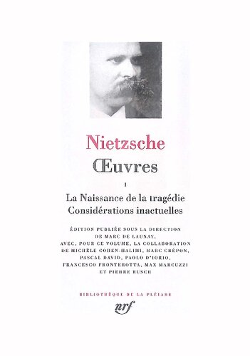 La Naissance de la Tragédie/Considérations Inactuelles (Oeuvres, #1)