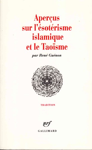 Aperçus sur l'ésotérisme islamique et le taoïsme