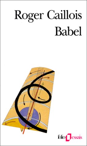 Babel précédé de Vocabulaire esthétique