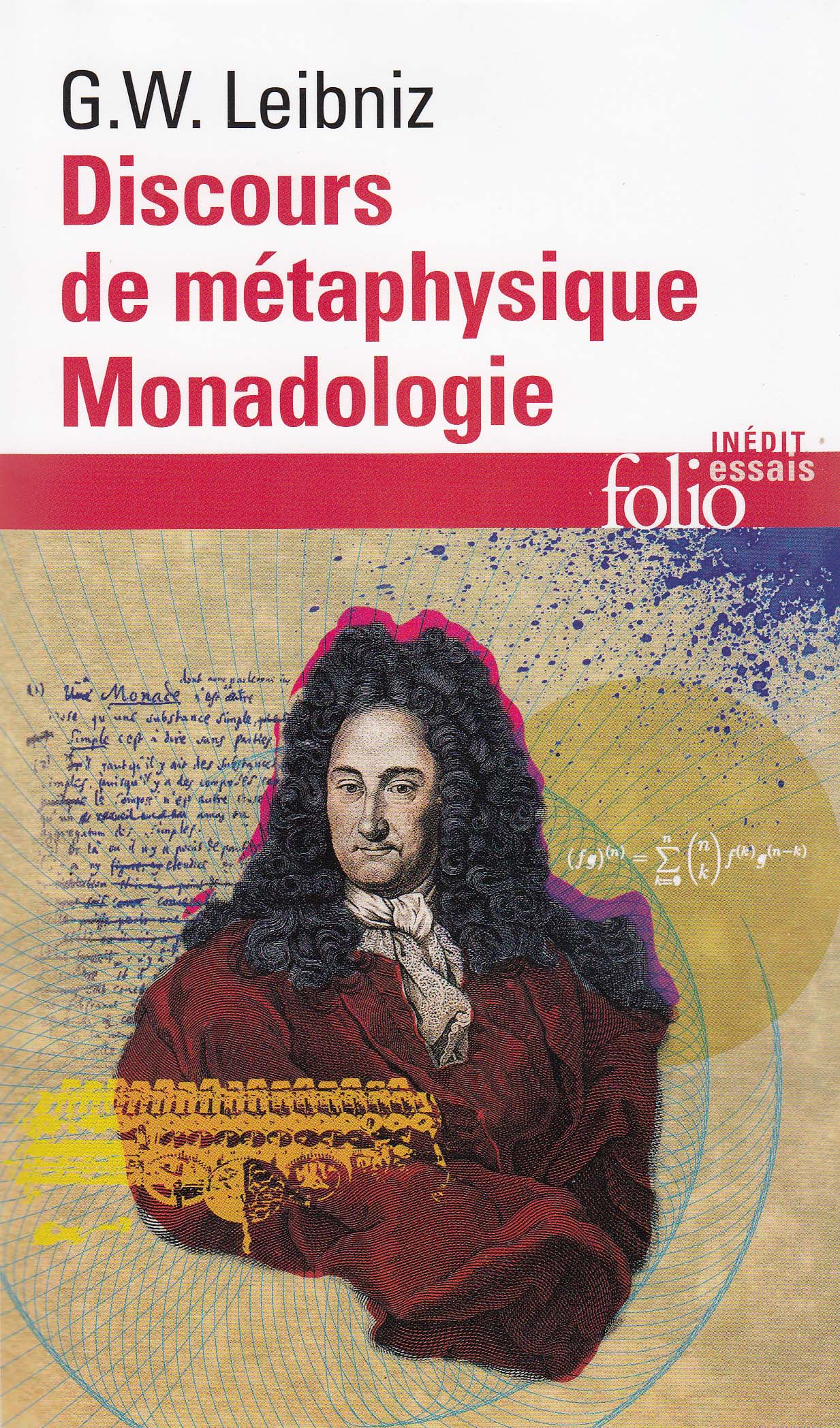 Discours de Metaphysique/La Monadologie et autres textes