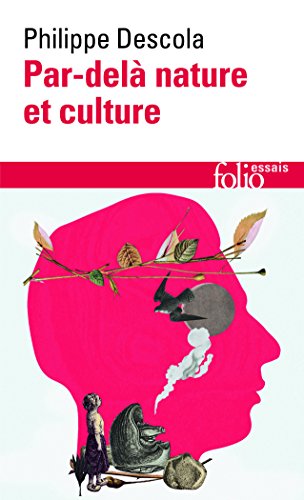 Par-delà nature et culture (Folio essais)