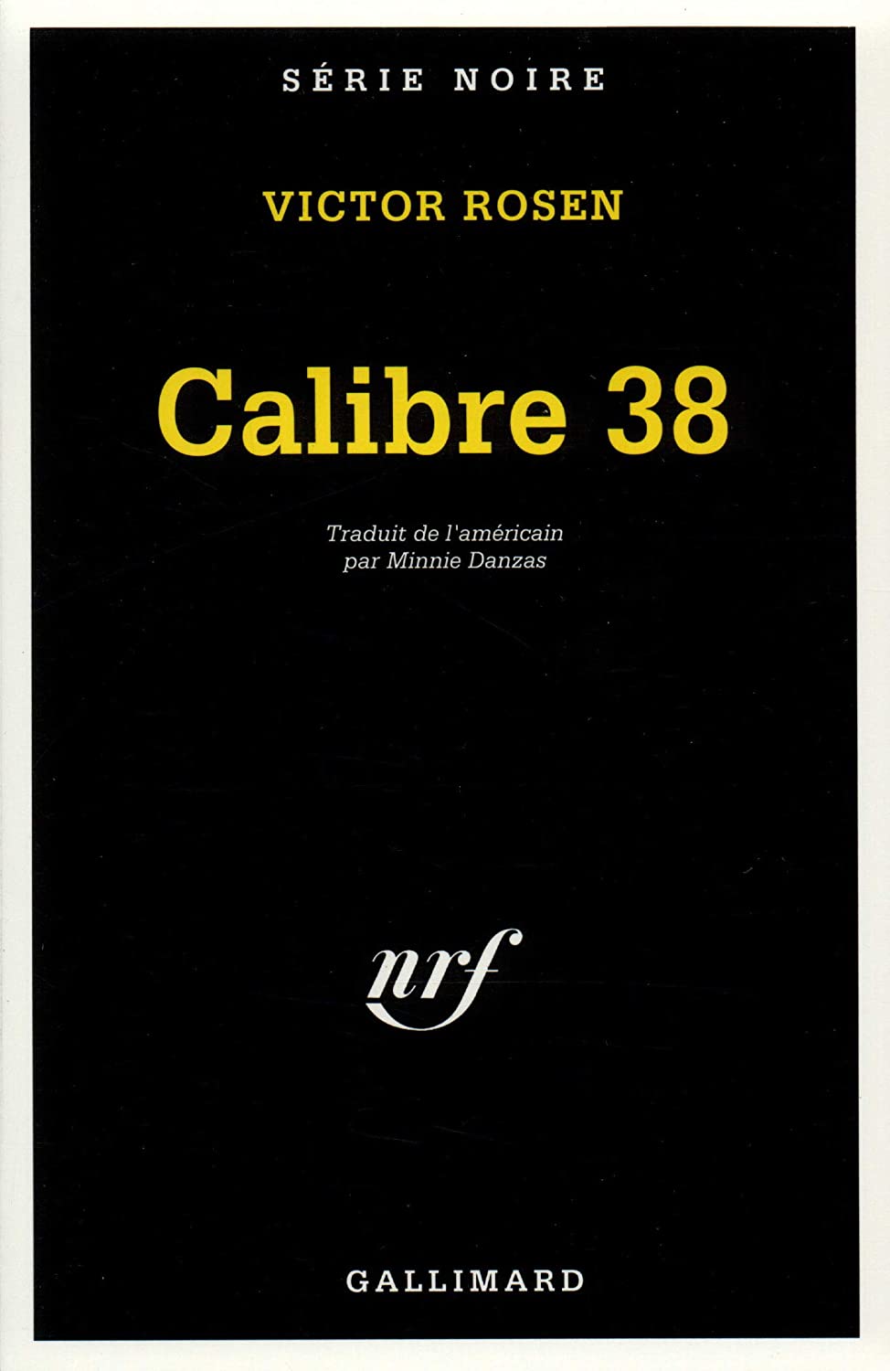 Calibre 38 (Serie Noire 1) (French Edition)